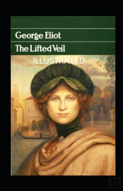 Bertrand.pt - The Lifted Veil Illustrated