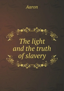 Bertrand.pt - The Light And The Truth Of Slavery