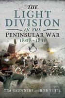 The Light Division In The Peninsular War, 1808-1811