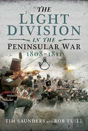 The Light Division In The Peninsular War, 1808-1811