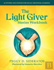The Light Giver Stories Workbook