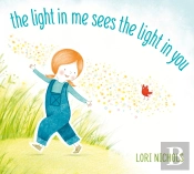 The Light In Me Sees The Light In You