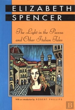 Bertrand.pt - The Light In The Piazza And Other Italian Tales