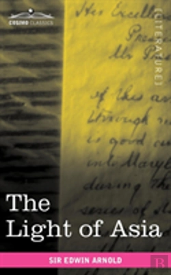 Bertrand.pt - The Light Of Asia: Or The Great Renuncia