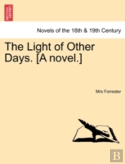 Bertrand.pt - The Light Of Other Days. (A Novel.)
