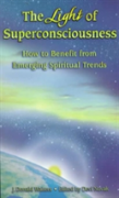 The Light Of Superconsciousness