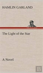 The Light Of The Star A Novel
