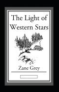 The Light Of Western Stars Annotated