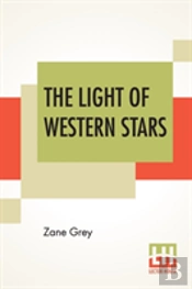 The Light Of Western Stars