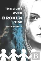The Light Over Broken Tide