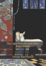 The Light Princess And Other Fairy Stories