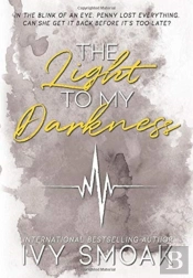 The Light To My Darkness