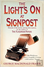 The Lightâ€™S On At Signpost