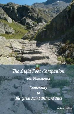 Bertrand.pt - The Lightfoot Companion To The Via Francigena Canterbury To The Great Saint Bernard Pass,
