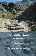 The Lightfoot Guide To The Via Francigena - Canterbury To The Great Saint Bernard Pass