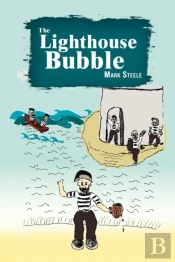 The Lighthouse Bubble