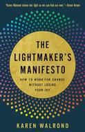 The Lightmaker'S Manifesto