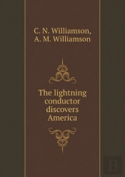 The Lightning Conductor Discovers America