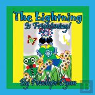 The Lightning Is Frightening!