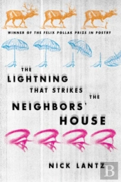 The Lightning That Strikes The Neighbors' House