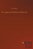 The Lights And Shadows Of Real Life