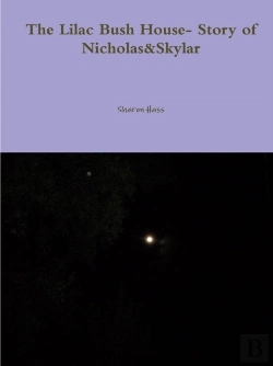 Bertrand.pt - The Lilac Bush House- Story Of Nicholas&Skylar
