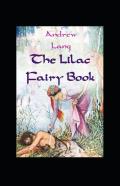 The Lilac Fairy Book (Illustrated)
