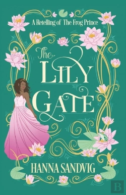 Bertrand.pt - The Lily Gate: A Retelling Of The Frog P