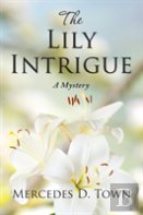 The Lily Intrigue