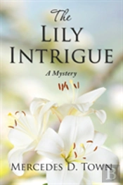 The Lily Intrigue