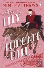 The Lily Of Ludgate Hill