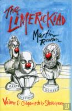 Bertrand.pt - The Limerickiad - Volume 1: Gilgamesh To Shakespeare