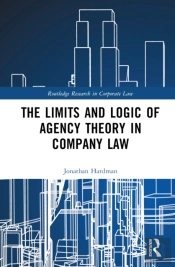 The Limits And Logic Of Agency Theory In Company Law