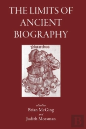 The Limits Of Ancient Biography
