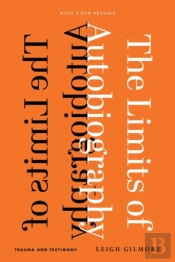 The Limits Of Autobiography