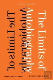 The Limits Of Autobiography