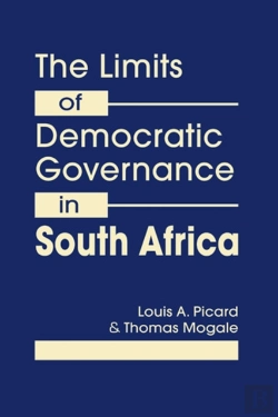 Bertrand.pt - The Limits Of Democratic Governance In South Africa