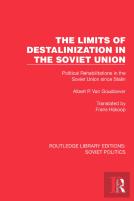 The Limits Of Destalinization In The Soviet Union