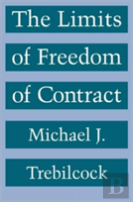 The Limits Of Freedom Of Contract