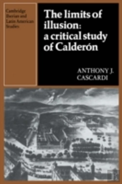 Bertrand.pt - The Limits Of Illusion: A Critical Study Of Calderon