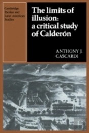 The Limits Of Illusion: A Critical Study Of Calderon