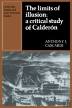 Bertrand.pt - The Limits Of Illusion: A Critical Study Of Calderon