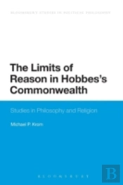 The Limits Of Reason In Hobbes'S Commonwealth