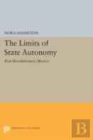 The Limits Of State Autonomy