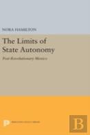 The Limits Of State Autonomy