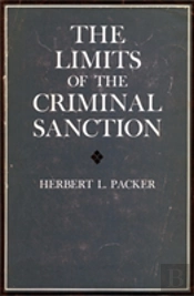The Limits Of The Criminal Sanction