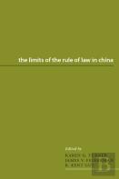 The Limits Of The Rule Of Law In China