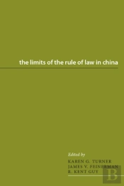 The Limits Of The Rule Of Law In China