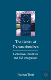 The Limits Of Transnationalism In Europe