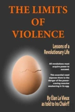 Bertrand.pt - The Limits Of Violence: Lessons Of A Rev